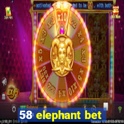 58 elephant bet